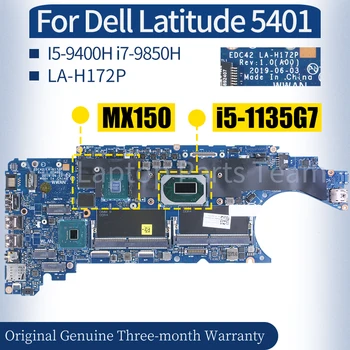 Для ноутбука Dell Latitude 5401 Материнская плата LA-H172P 06YY9J 04TXRT 02T31D 02T31D I5-9400H i7-9850H MX150 Материнская плата для ноутбука