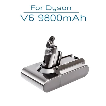 Замена 21,6 В 9800 мАч Вакуумный очиститель V6 литий-ионный аккумулятор для Dyson V6 DC62 DC58 DC59 DC61