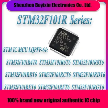 STM32F101R8T6 STM32F101RBT6 STM32F101RCT6 STM32F101RDT6 STM32F101RET6 STM32F101RFT6 STM32F101RFT6 STM32F101RGT6 STM32F101 микросхема STM IC MCU