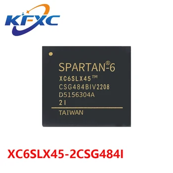 XC6SLX45-2CSG484I BGA-484 Программируемый микросхема, встроенная интегральная схема, новый оригинал